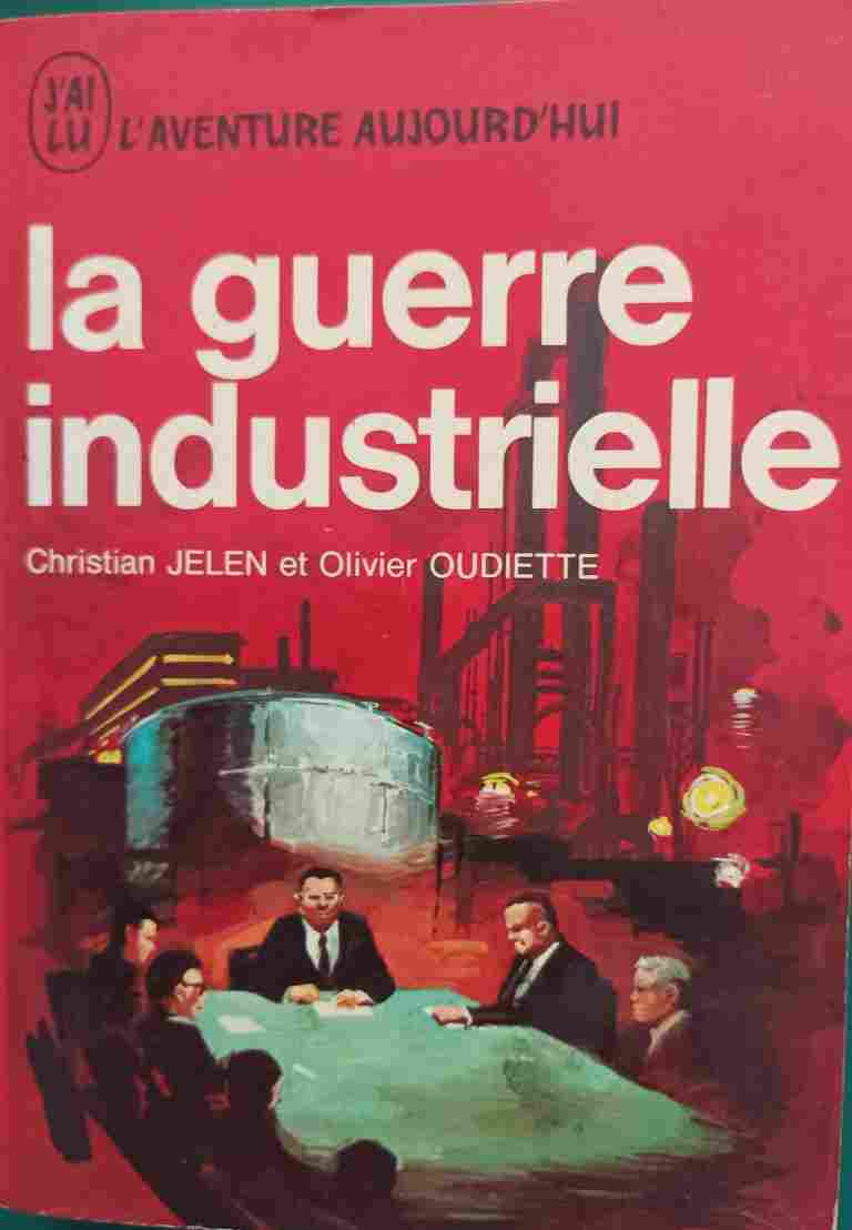 Voir l'image autre_jai_lu_ guerre_industrielle.jpg en taille reelle
