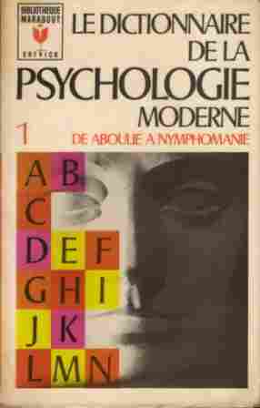 Voir l'image ANONYME_Le_dictionnaire_psychologie_moderne_T1_MS112_1969.jpg en taille reelle