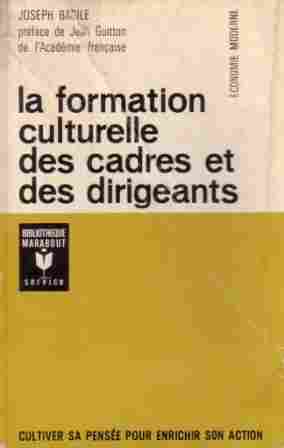 Voir l'image BASILE_Joseph_La_formation_culturelle_des_cadres_MS34_1965.JPG en taille reelle