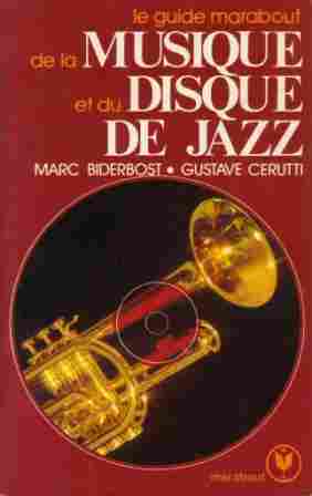 Voir l'image BIDERBOST_Marc_guide_Marabout_musique_disque_jazz_MS372_1981.jpg en taille reelle