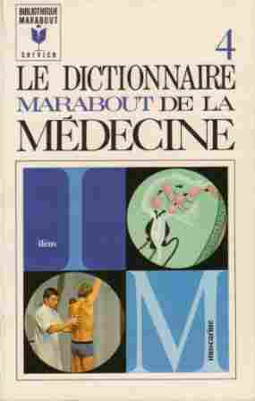 Voir l'image COLLECTIF_Le_dictionnaire_Marabout_medecine_T4_MS94_1969_LT.jpg en taille reelle