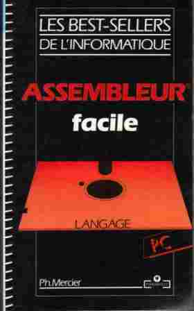 Voir l'image MERCIER_Philippe_Assembleur_facile_MS885_1989_LT.jpg en taille reelle