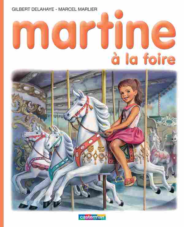 Voir l'image MARTINE_A_LA_FOIRE.jpg en taille reelle