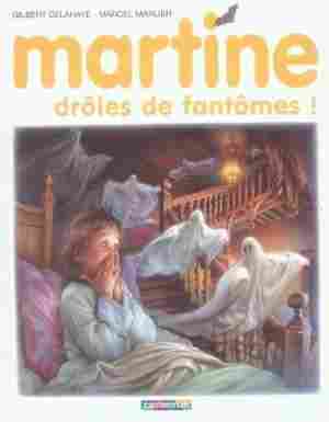 Voir l'image martine_drole_fantomes.jpg en taille reelle